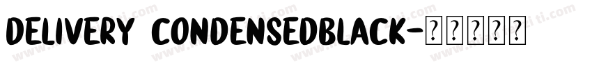 Delivery CondensedBlack字体转换